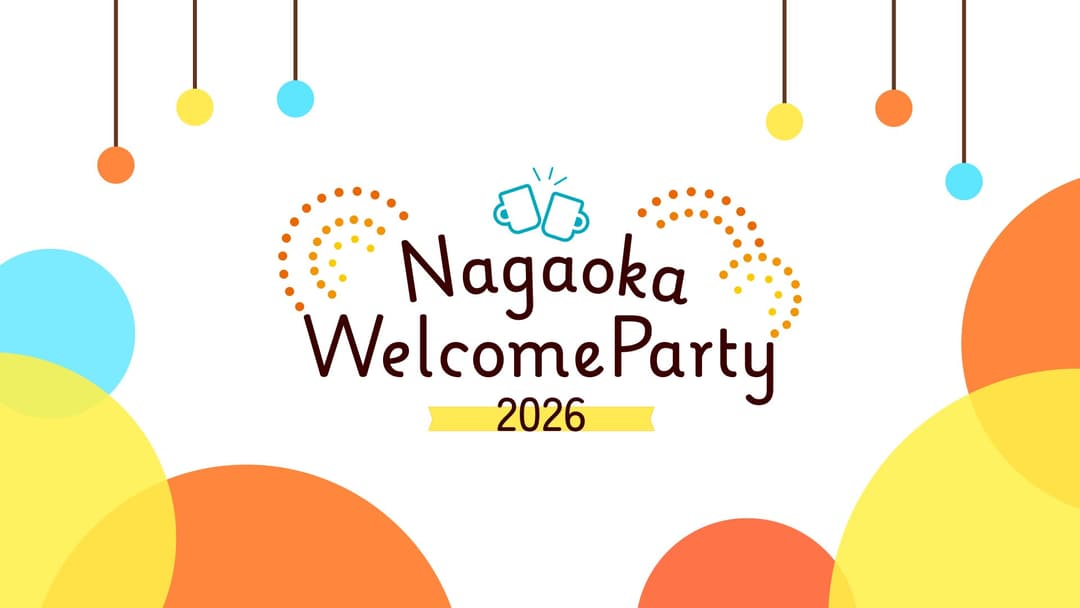 Nagaoka WelcomeParty 2026の画像